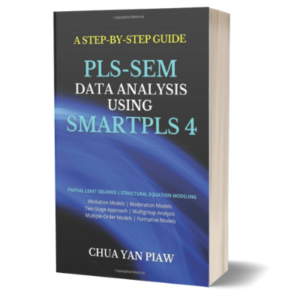 A Step By Step Guide PLS-SEM Data Analysis Using SmartPLS 4